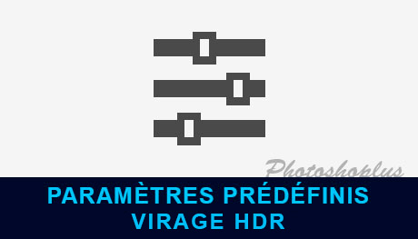 Ajouter des paramètres Virage HDR dans Photoshop