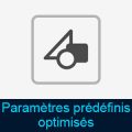 Paramètres prédéfinis optimisés