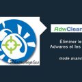AdwCleaner supprime les Adwares et réinitialise la sécurité
