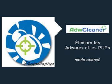 Informatique : AdwCleaner supprime les Adwares et réinitialise la sécurité AdwCleaner supprime les Adwares et réinitialise la sécurité