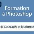 Formation (6) - Les tracés et les formes