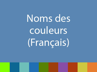 Noms des couleurs en français