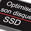 Optimisation et maintenance d'un disque SSD