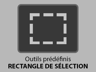 Outils prédéfinis Rectangle de sélection (01)
