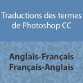 Traductions des termes de Photoshop CC